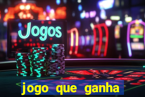 jogo que ganha dinheiro sem depositar